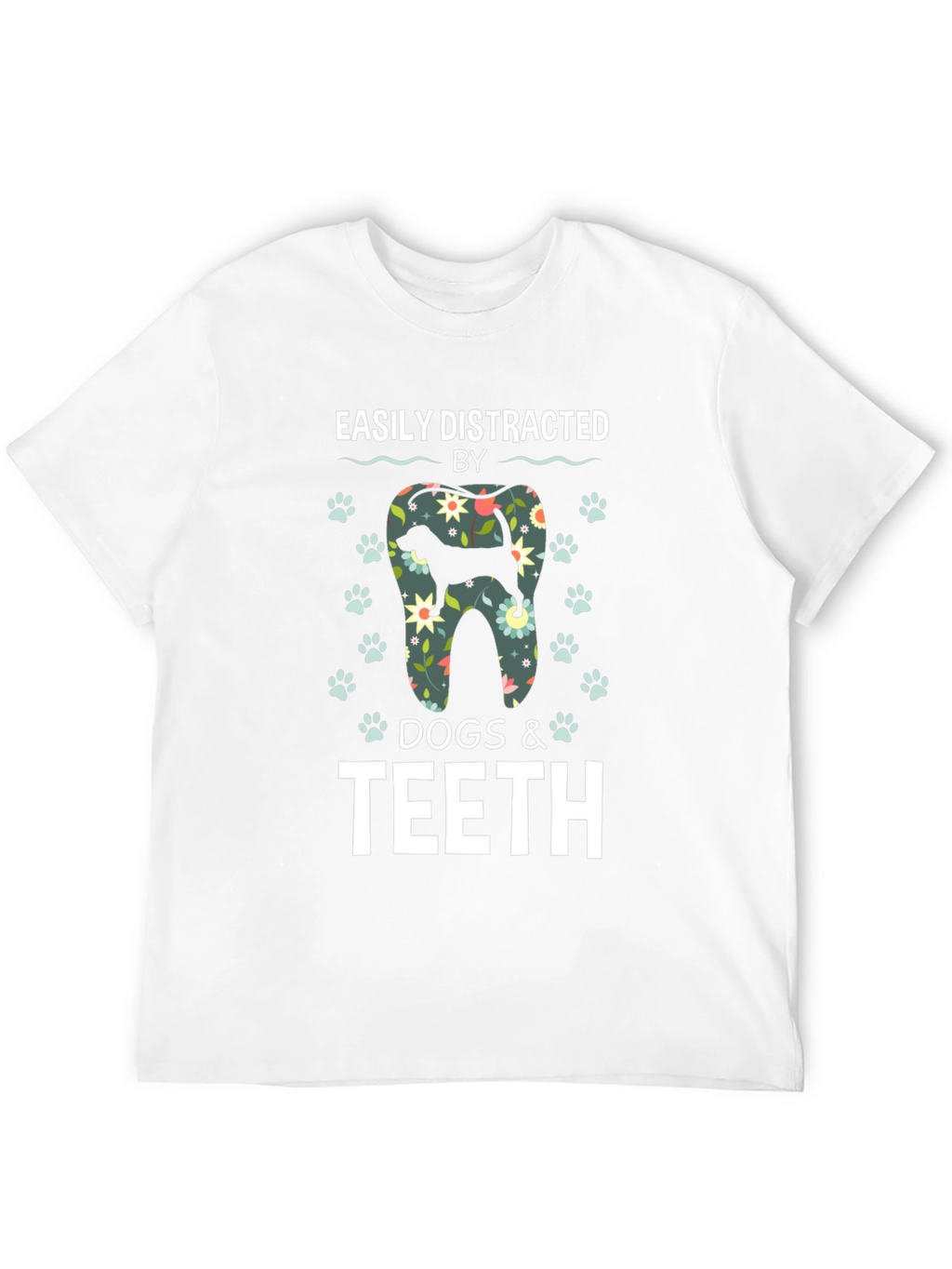 Easily Distracted by Dogs & Teeth T-Shirt