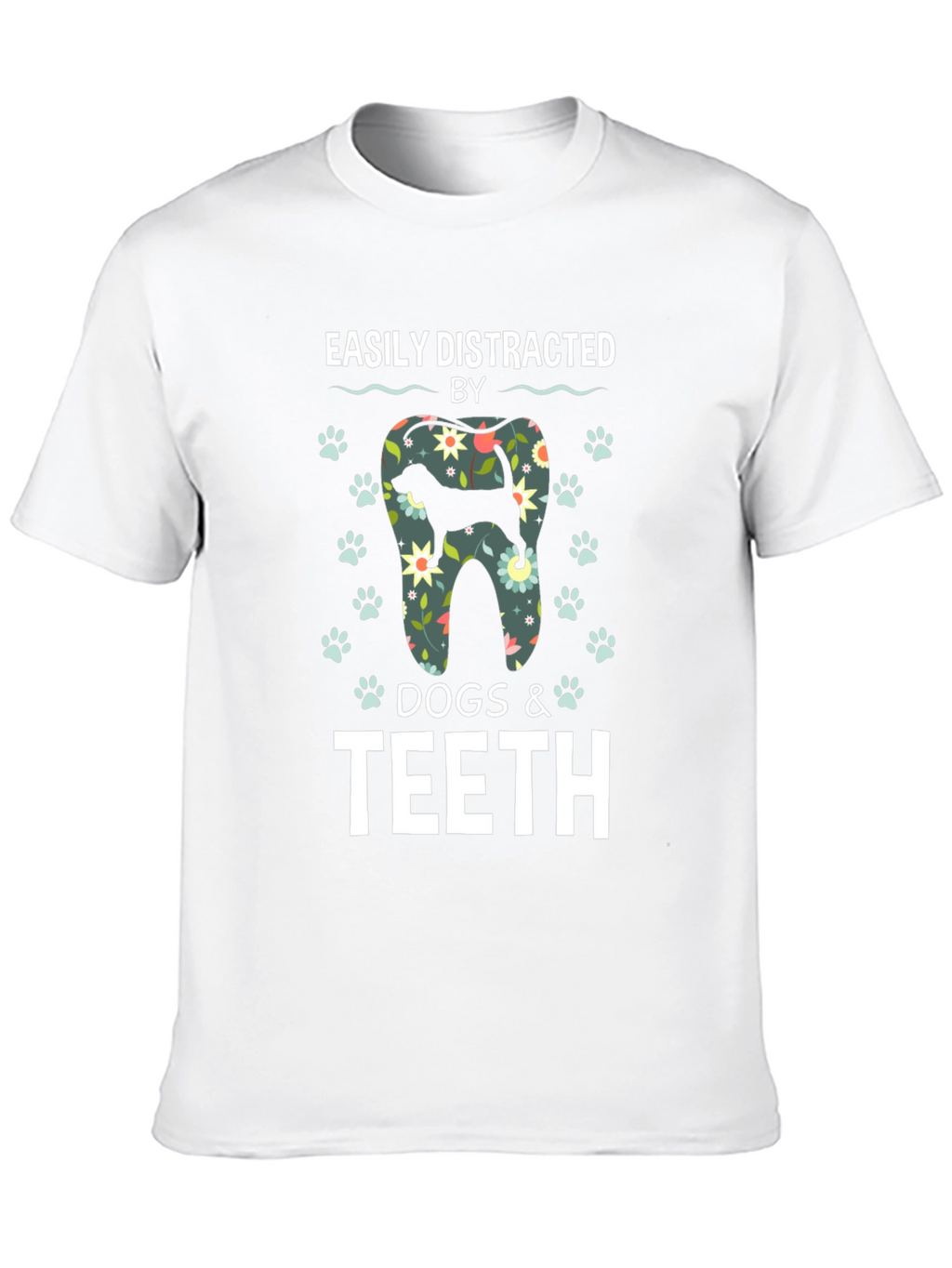 Easily Distracted by Dogs & Teeth T-Shirt