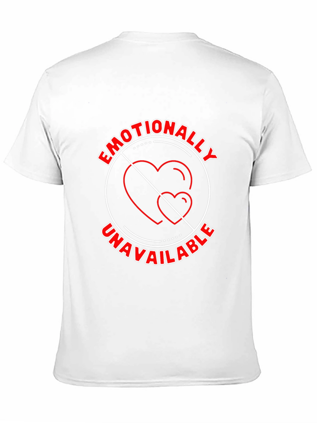 Emotionally Unavailable Graphic Tee