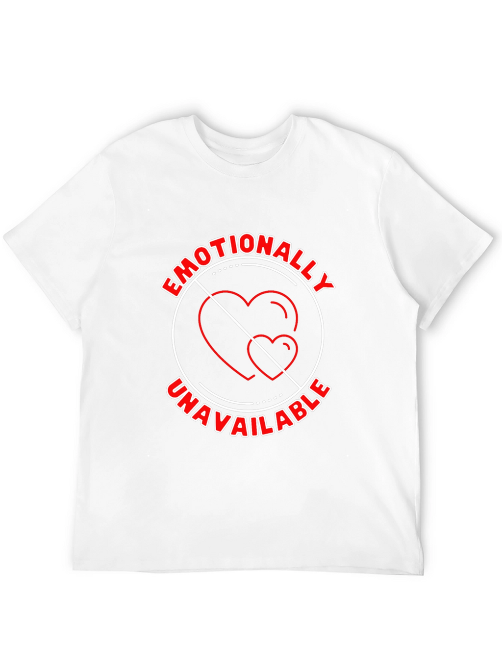 Emotionally Unavailable Graphic Tee