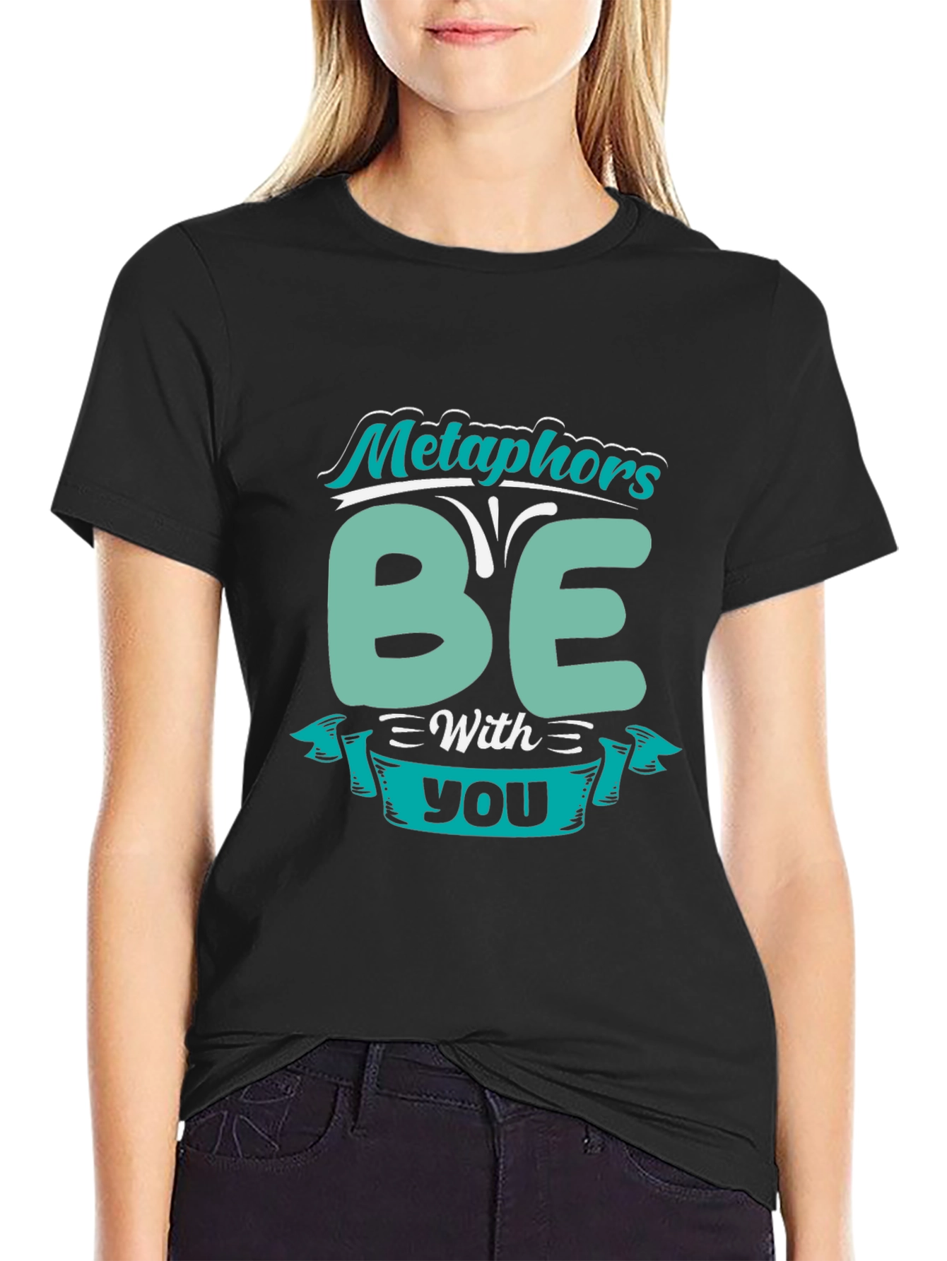 Metaphors Be With You Funny T-Shirt
