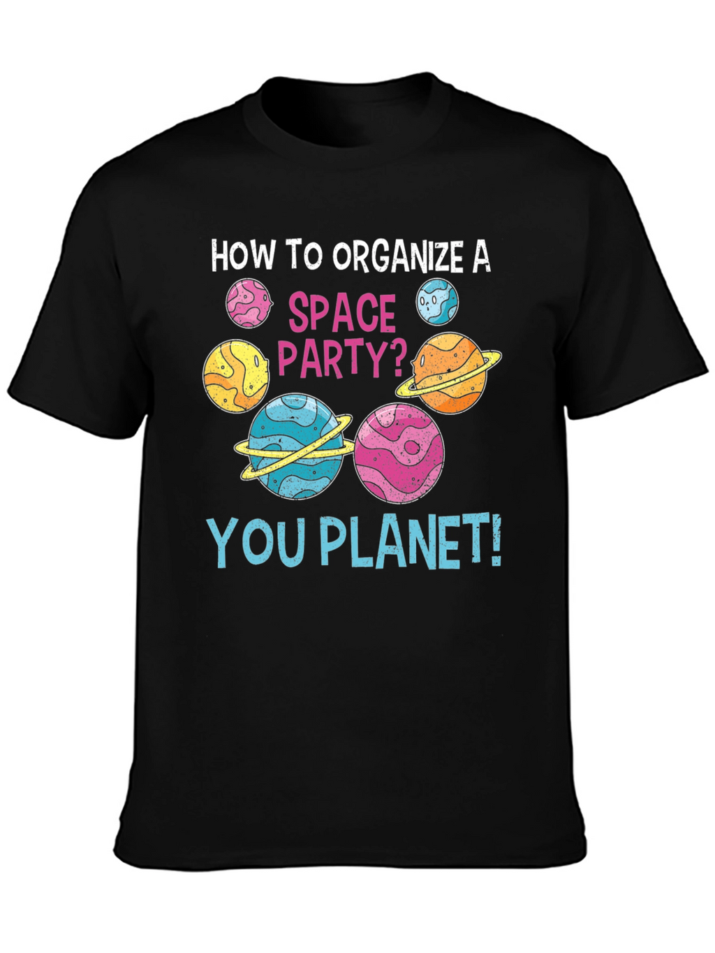How to Organize a Space Party? T-Shirt