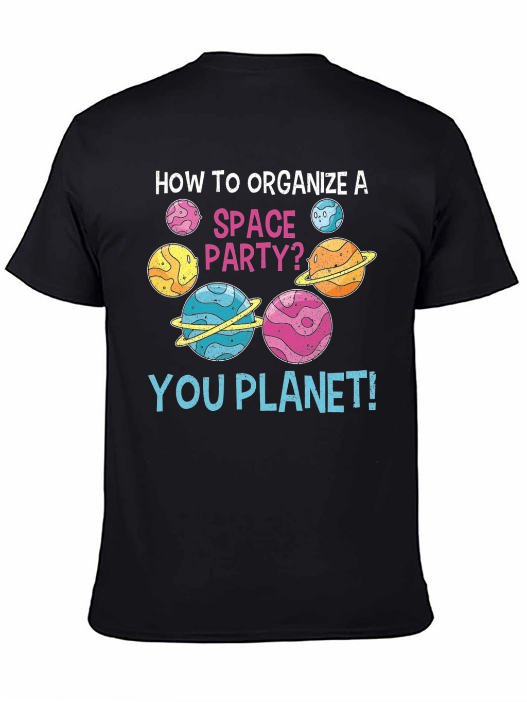 How to Organize a Space Party? T-Shirt
