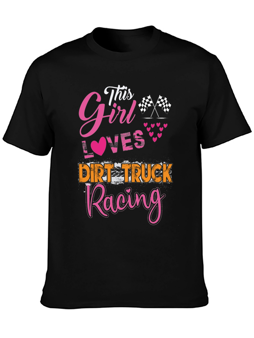This Girl Loves Dirt Truck Racing T-Shirt
