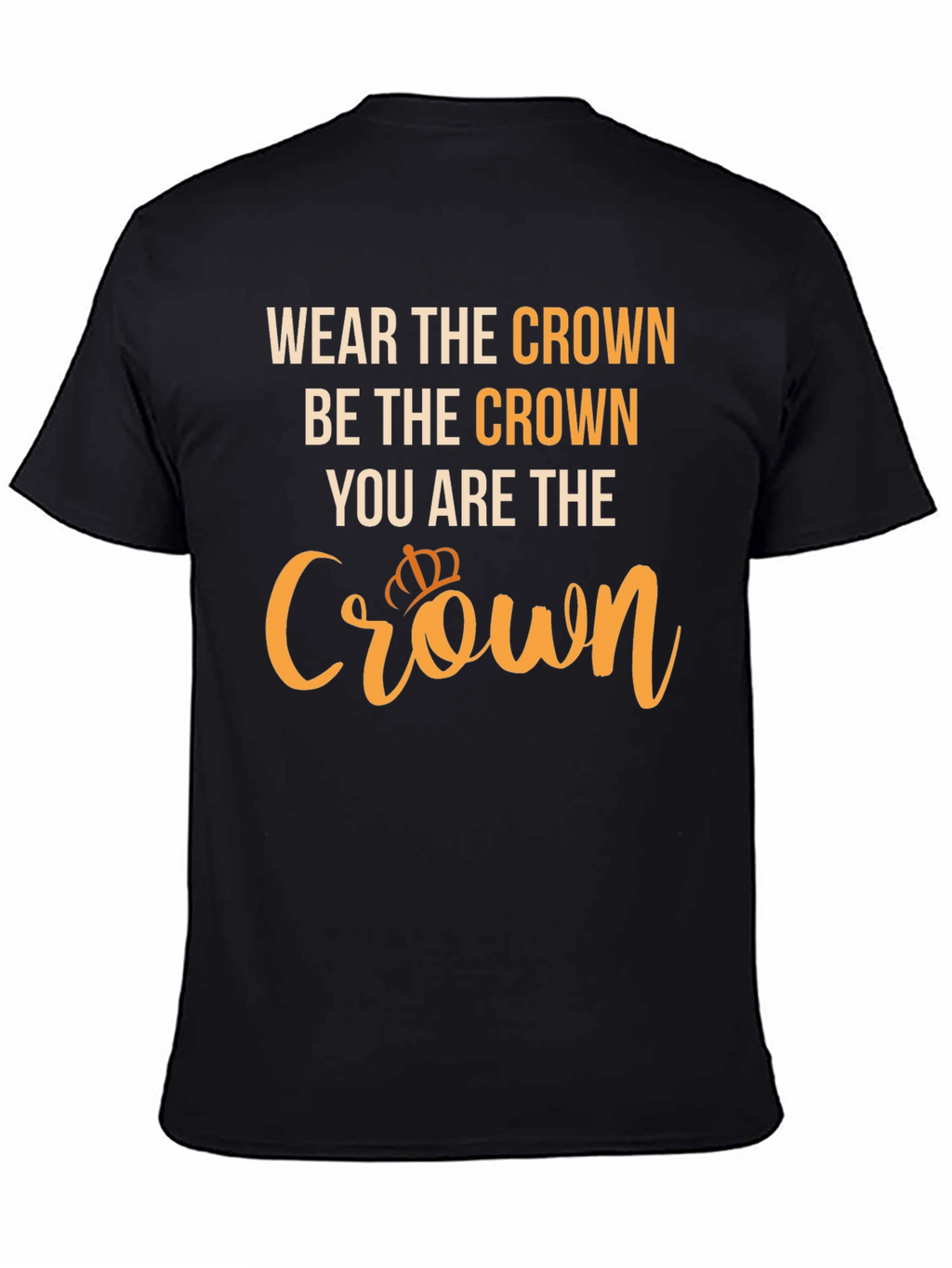 Wear The Crown Graphic Tee