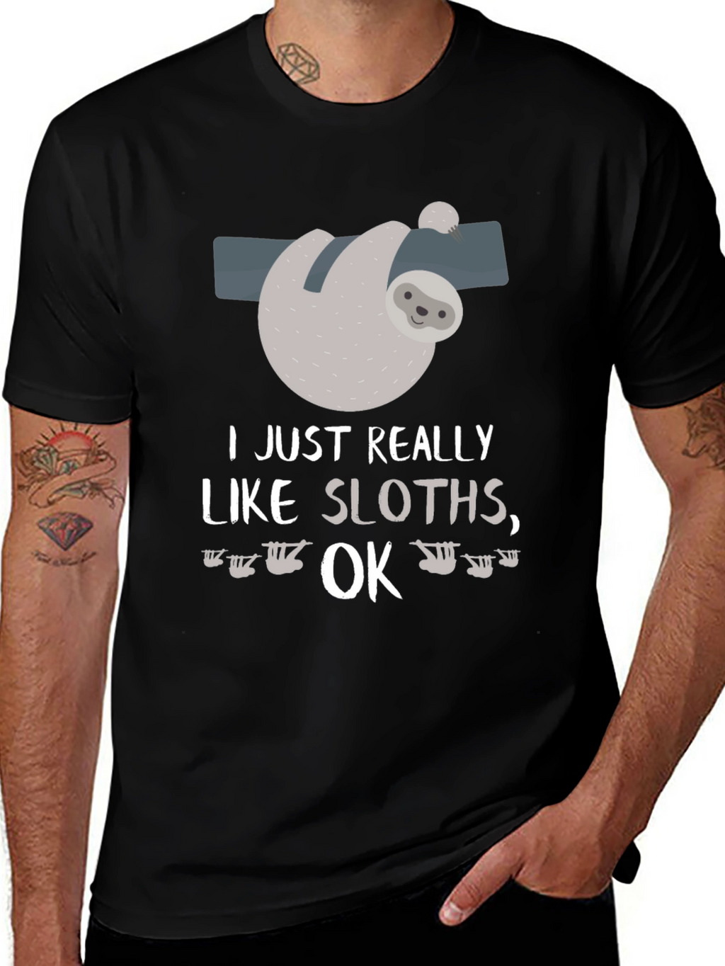 Funny Sloth Lover T-Shirt I Just Really Like Sloths