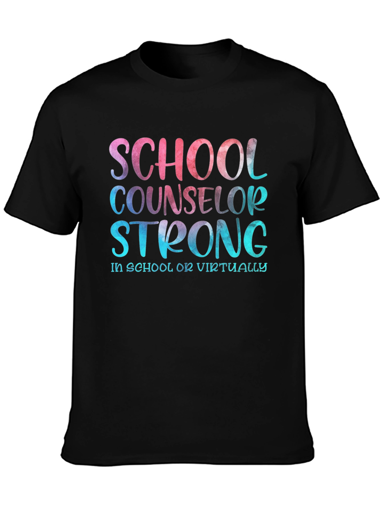 School Counselor Strong T-Shirt - Educator Appreciation
