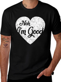 Nah Im Good Graphic Tee - Black Cotton T-Shirt