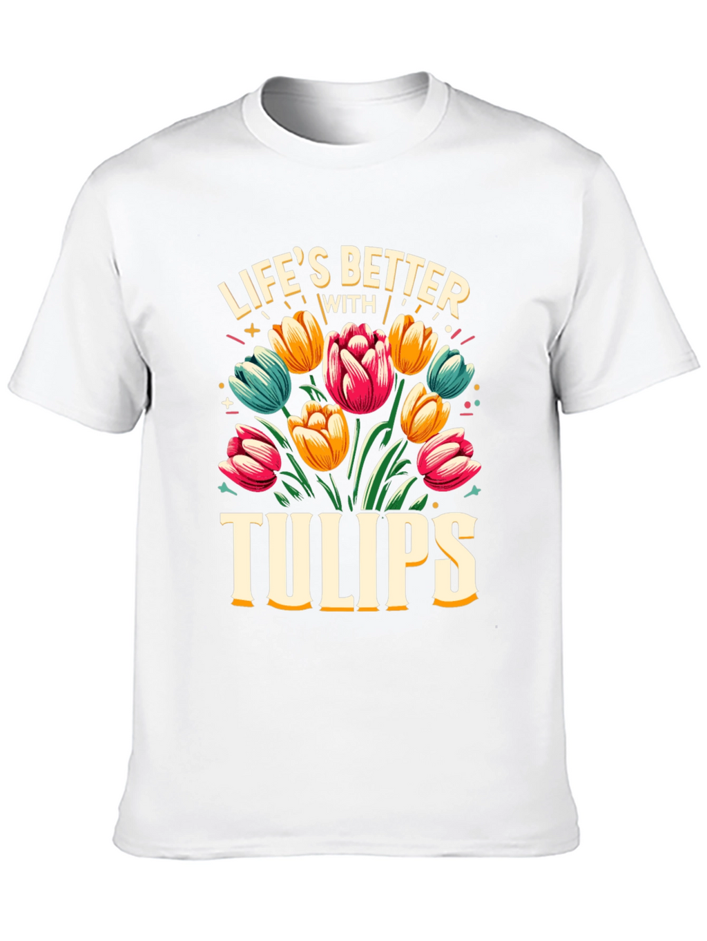 Lifes Better with Tulips Black T-Shirt