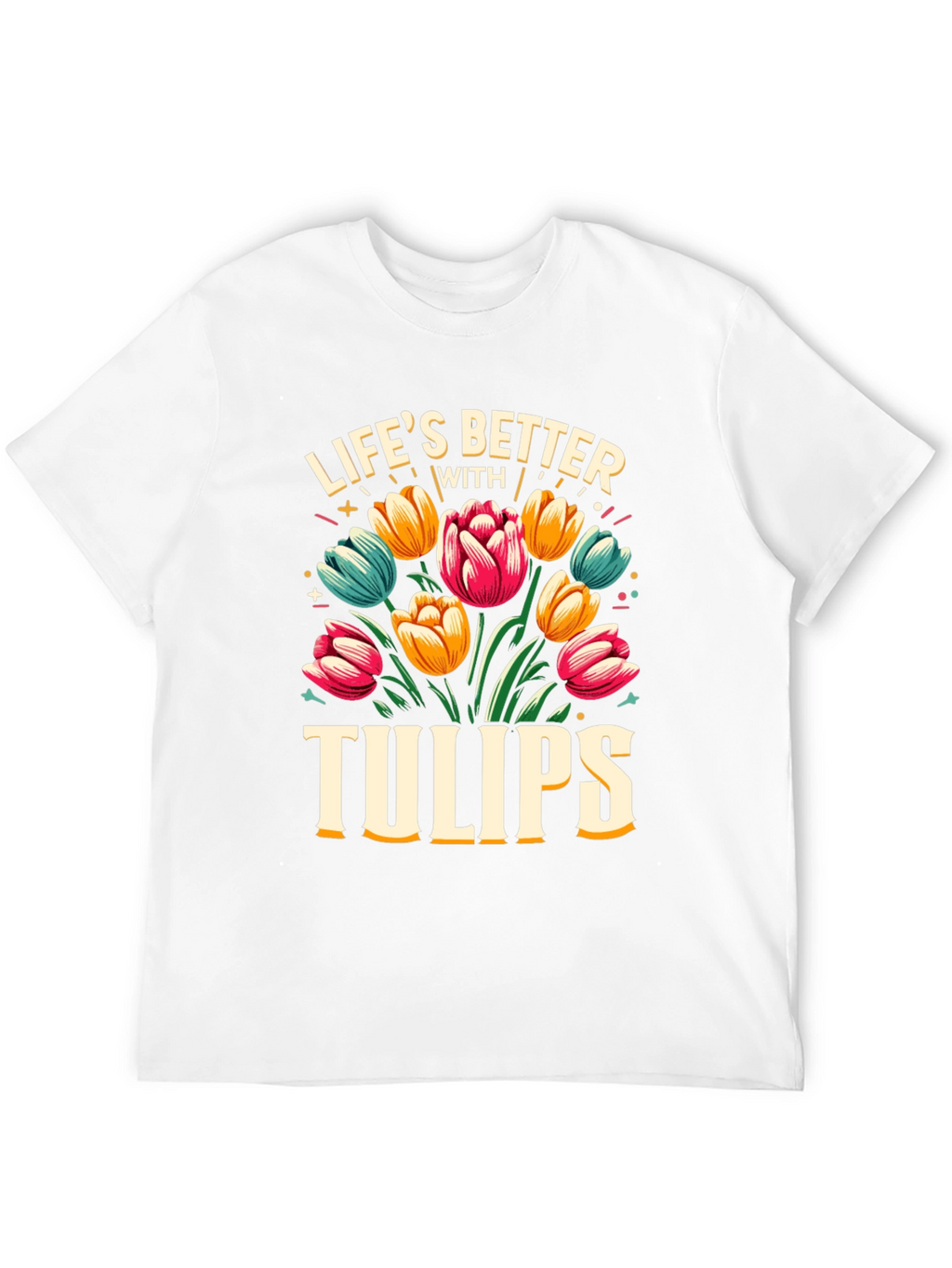 Lifes Better with Tulips Black T-Shirt