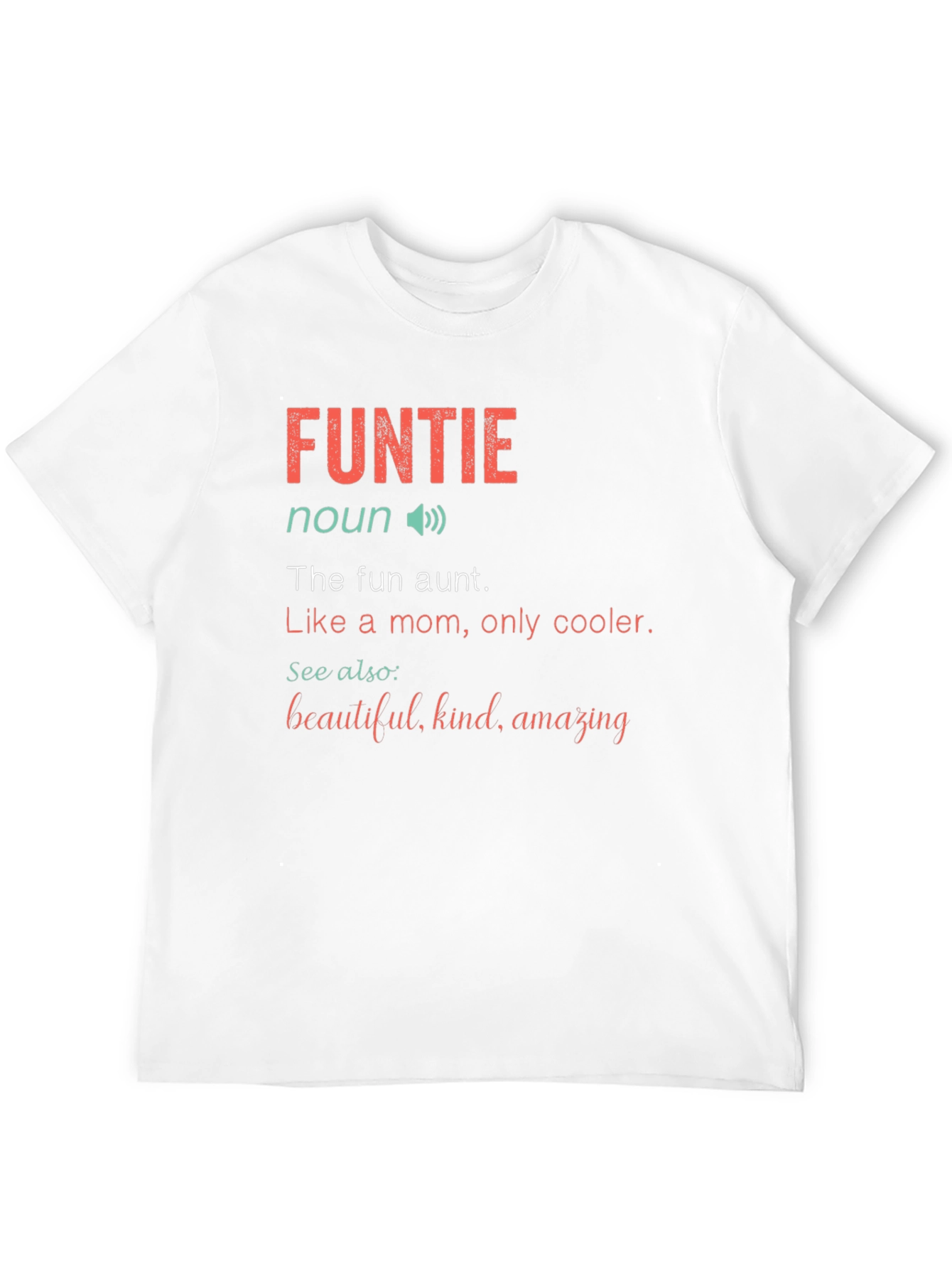 Fun Aunt T-Shirt - FUNTIE Definition Tee