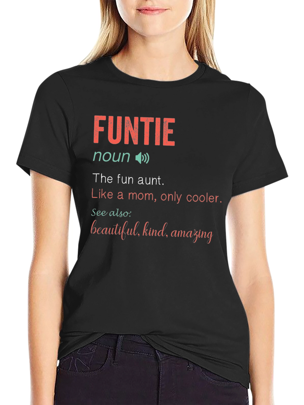 Fun Aunt T-Shirt - FUNTIE Definition Tee