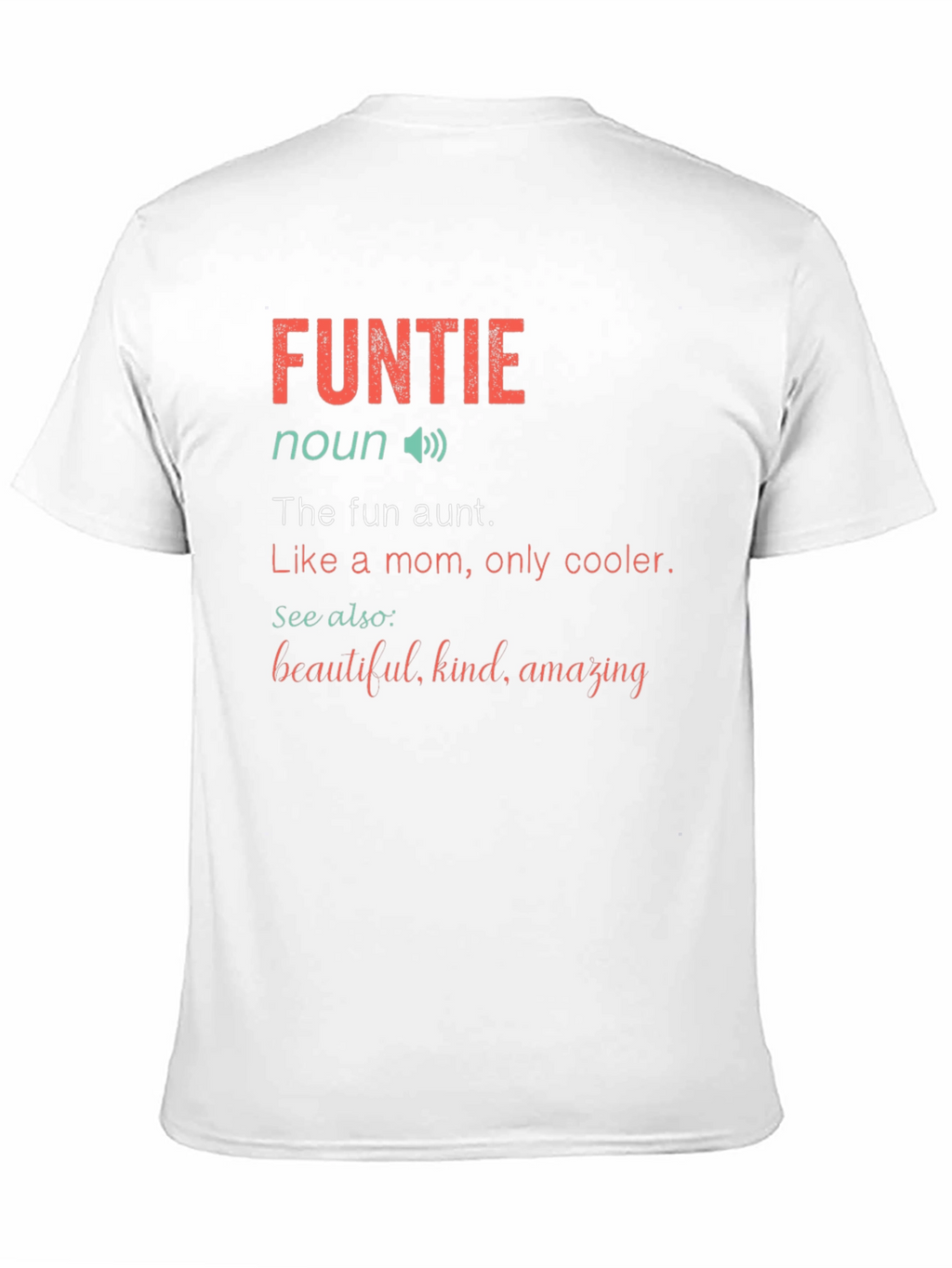 Fun Aunt T-Shirt - FUNTIE Definition Tee