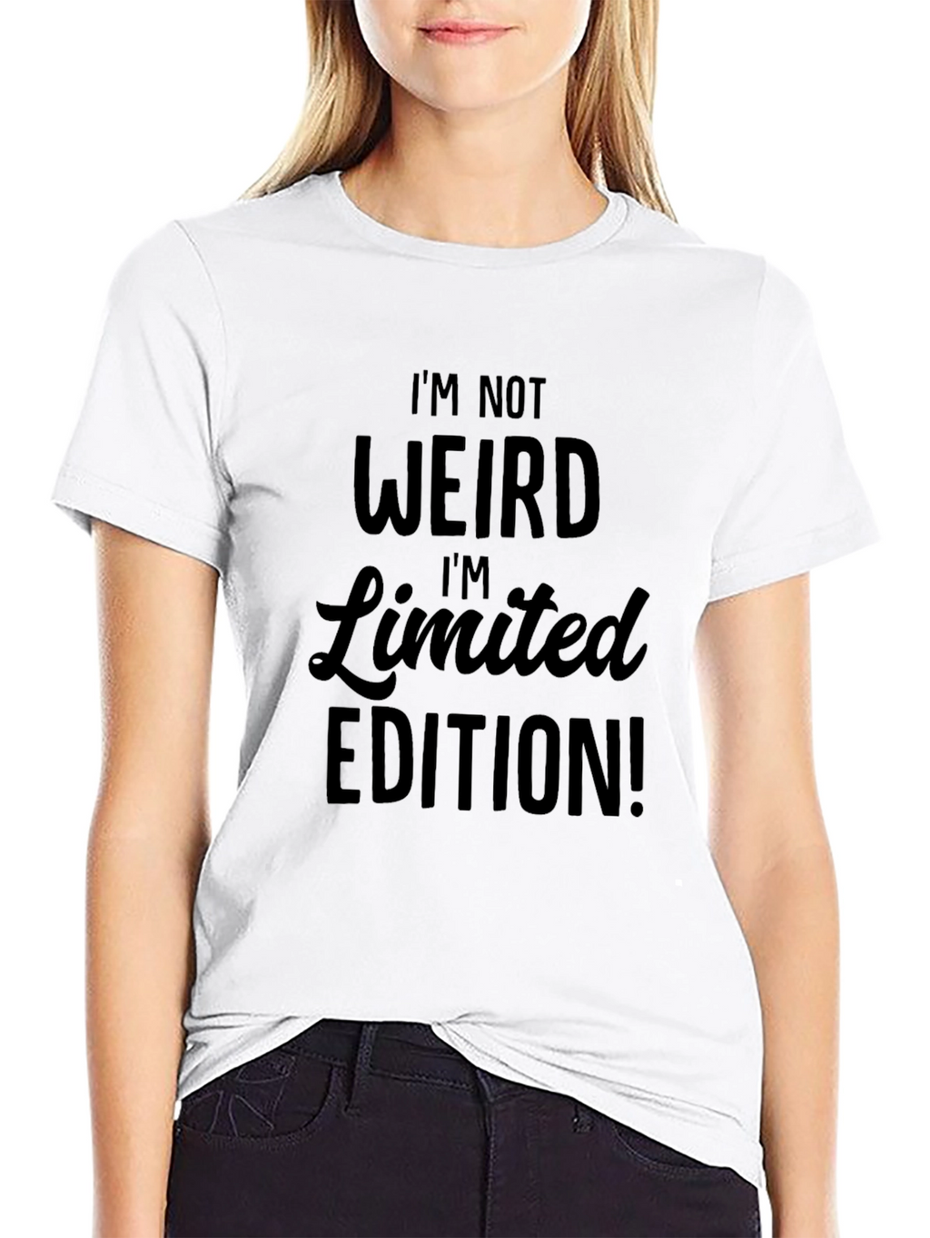 Im Not Weird Im Limited Edition! Graphic Tee