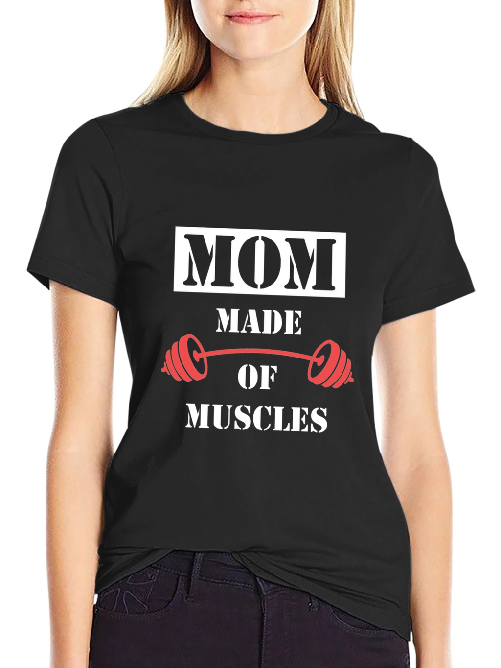 Mom Made of Muscles Graphic T-Shirt