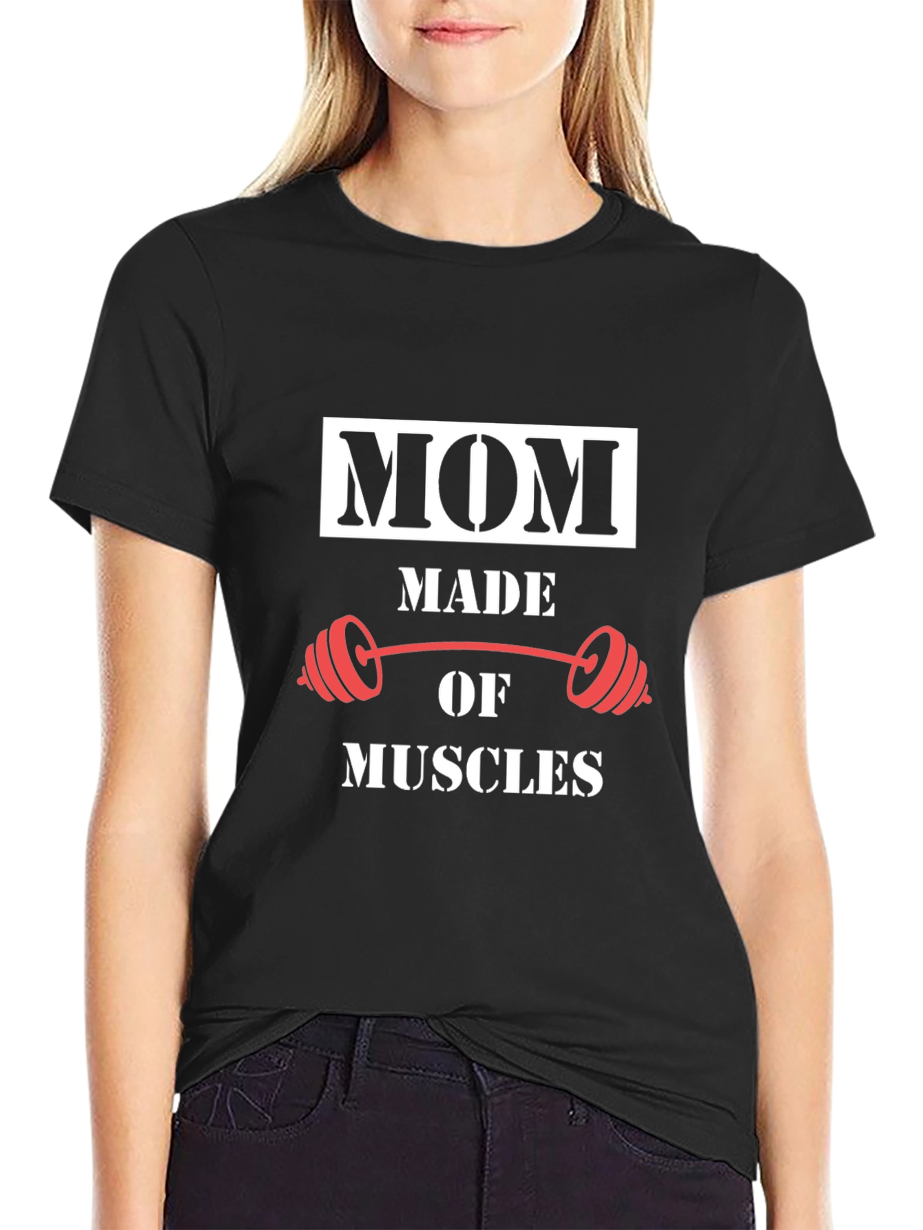 Mom Made of Muscles Graphic T-Shirt