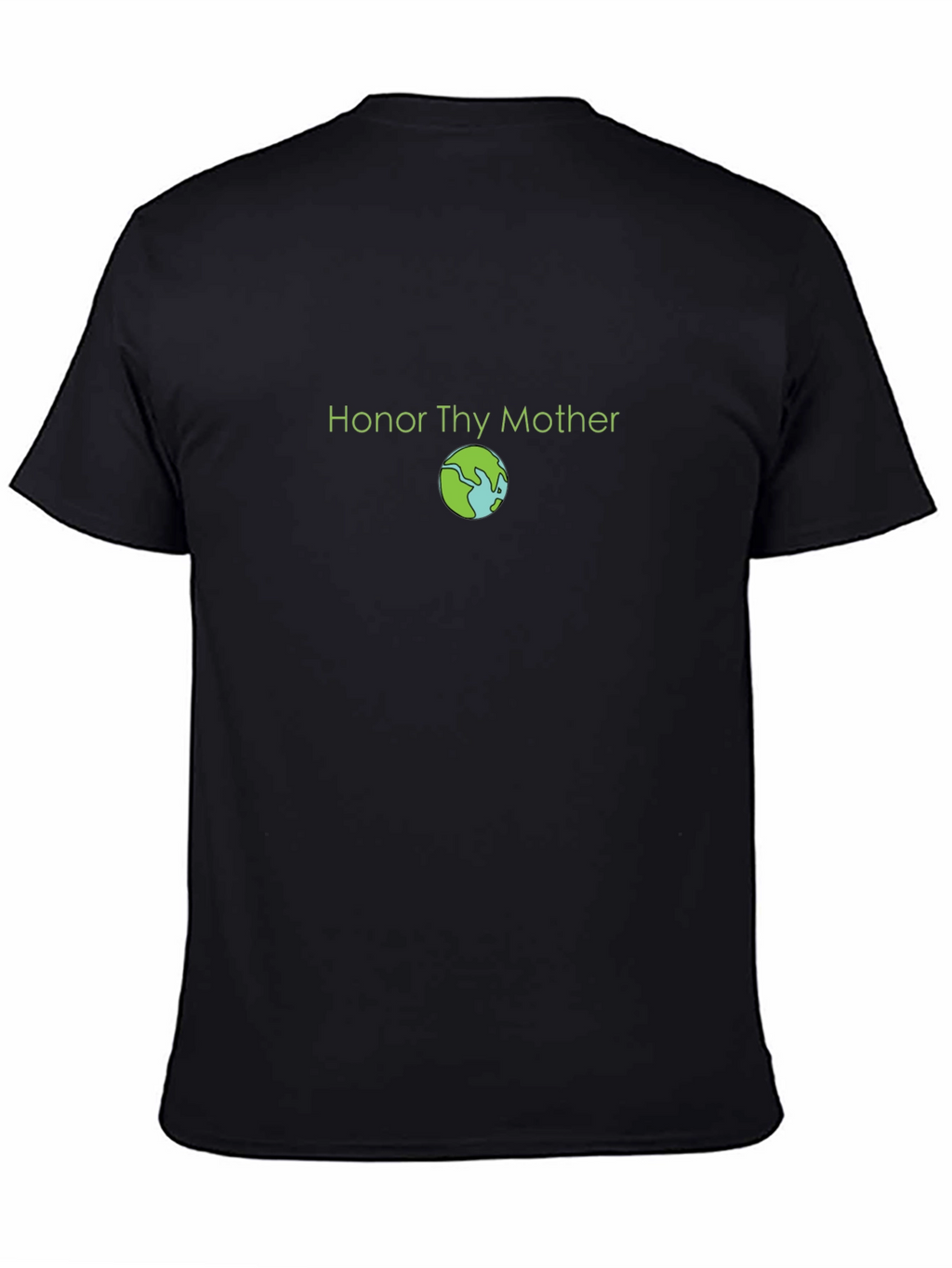Honor Thy Mother Earth T-Shirt