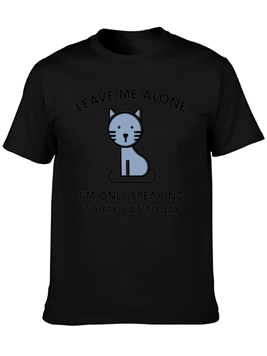 Leave Me Alone Cat T-Shirt
