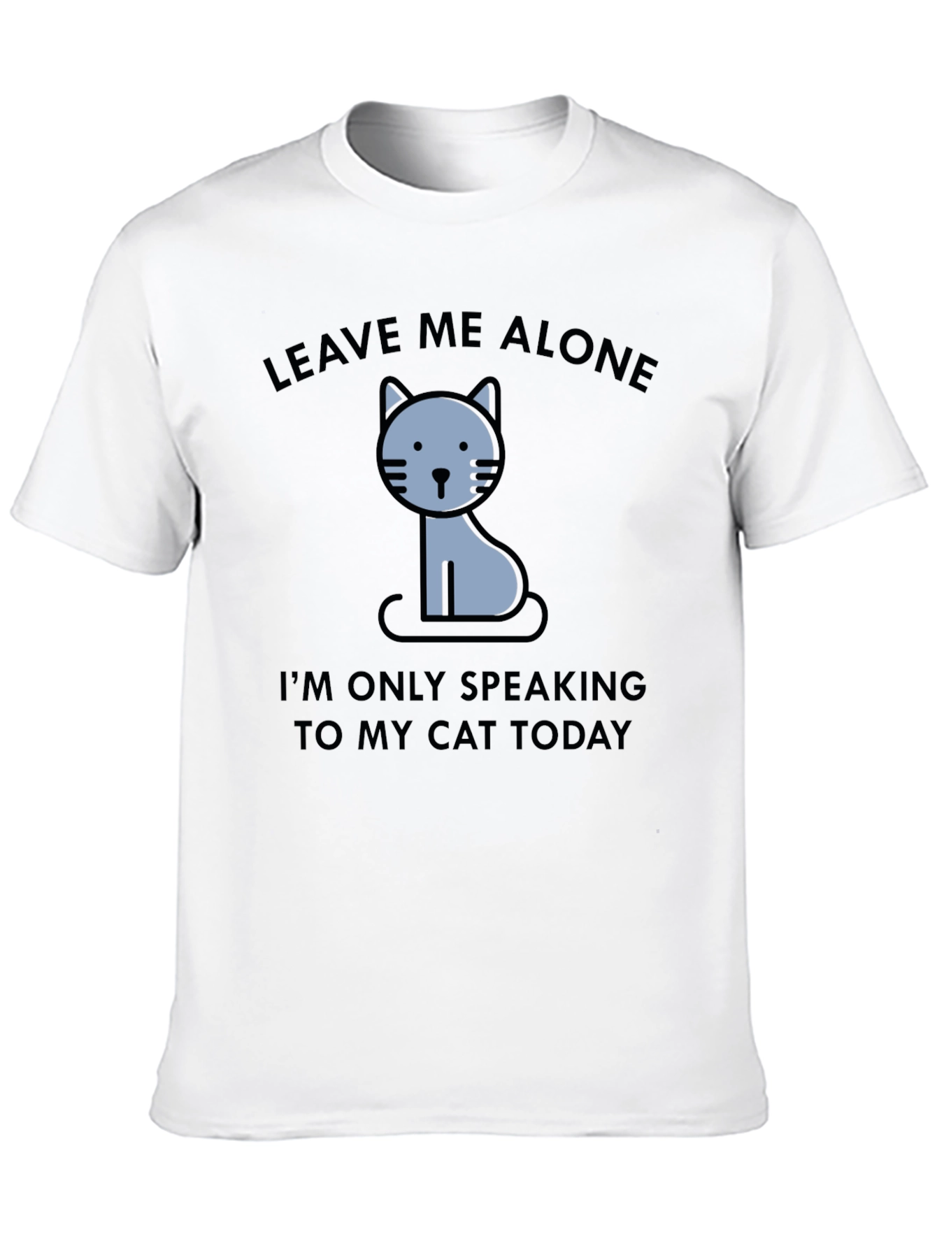 Leave Me Alone Cat T-Shirt