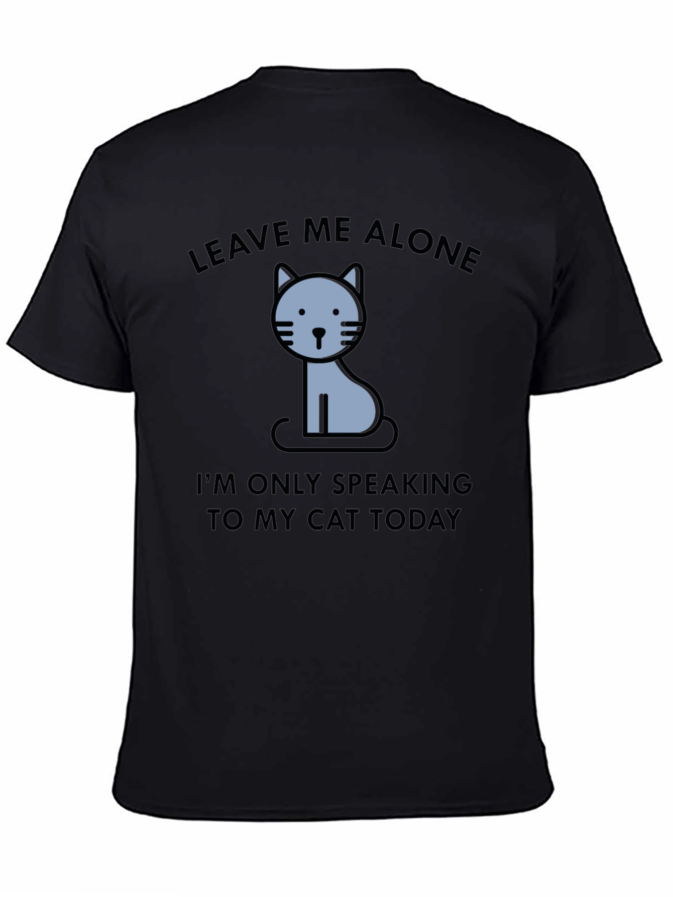 Leave Me Alone Cat T-Shirt