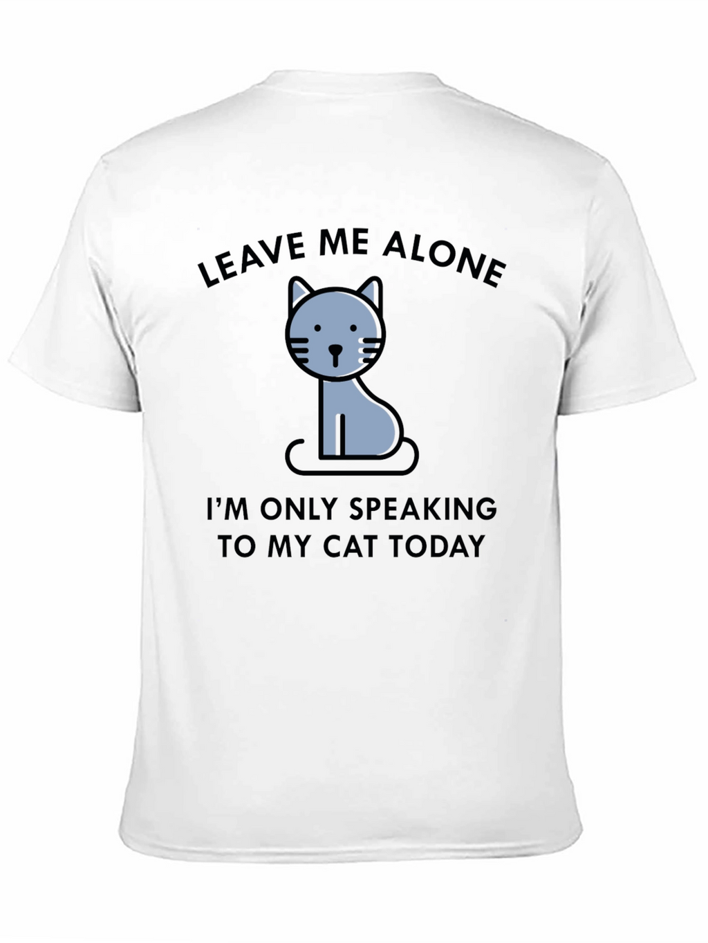 Leave Me Alone Cat T-Shirt
